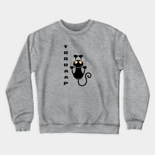 Sliding kitty Crewneck Sweatshirt